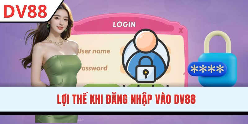 Đăng nhập DV88 và thưởng thức nhiều thế mạnh nổi trội